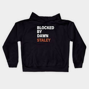 Blocked By Dawn Staley Kids Hoodie